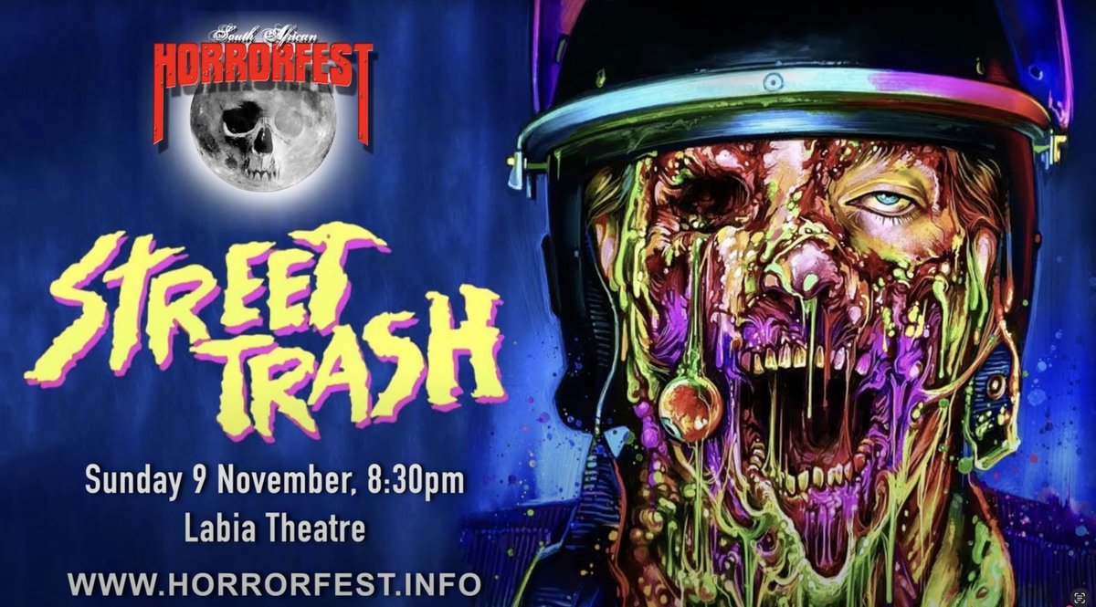 Come and join us at The  21st South African Horrorfest at Labia Cinema, Cape Town, 9 Nov, the wild &amp; crazy STREET TRASH!
(cast &amp; crew attending).
#SAhorrorfest #TheHorrorfest #StreetTrash #horror #HorrorMovies #SAhorrorfest25 #filmfestival #horrorfest25  #bodyhorror