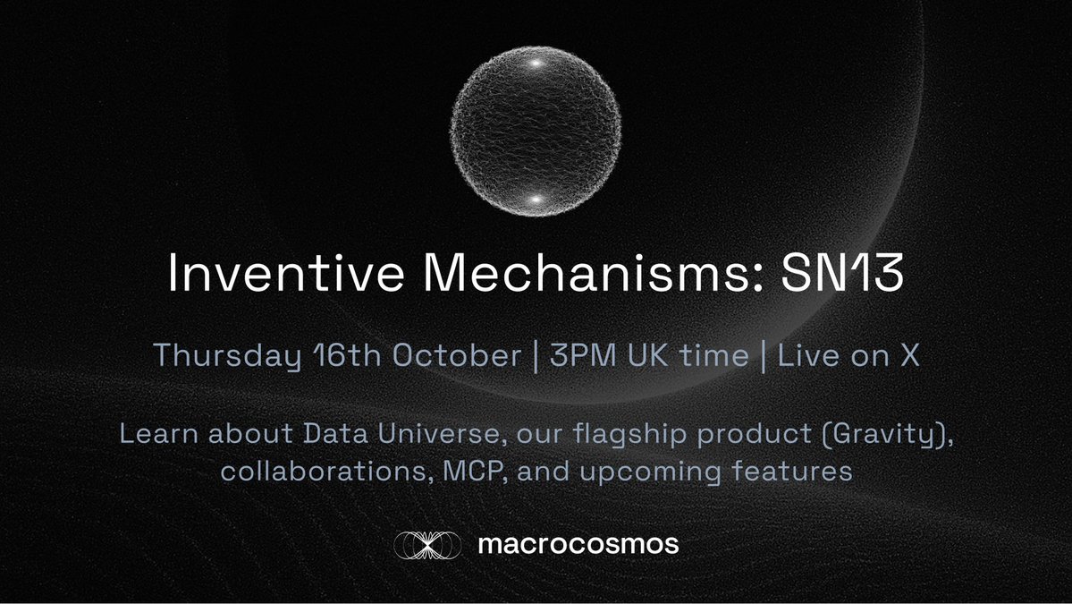 Macrocosmos (@macrocosmosai) on Twitter photo Inventive Mechanisms today at 3pm UK time 🎙️
<a href="/Data_SN13/">Data Universe ・ SN13</a> is presenting. Data Universe, Gravity, and more.
Livestreamed right here on X.
Set an alarm. You don't wanna miss this 👁️ Inventive Mechanisms today at 3pm UK time 🎙️
<a href="/Data_SN13/">Data Universe ・ SN13</a> is presenting. Data Universe, Gravity, and more.
Livestreamed right here on X.
Set an alarm. You don't wanna miss this 👁️