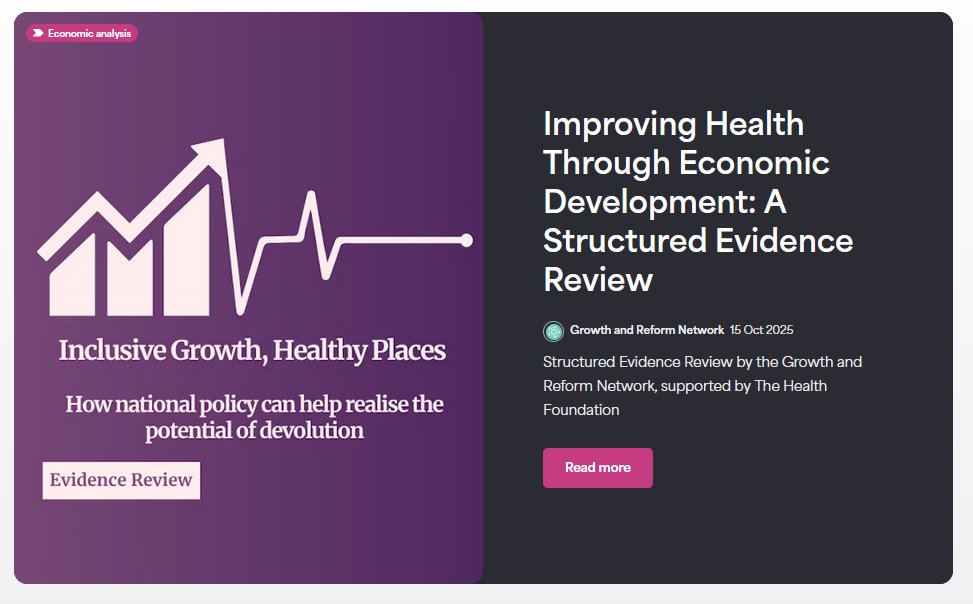 davidjbuck's tweet image. This is a great in-depth review of the int'l evidence from @GrowthandReform network on the link between #economicdevelopment and #health, recommended read for those in this space re #devolution etc growthandreform.org/resource-hub (supported by @HealthFdn)