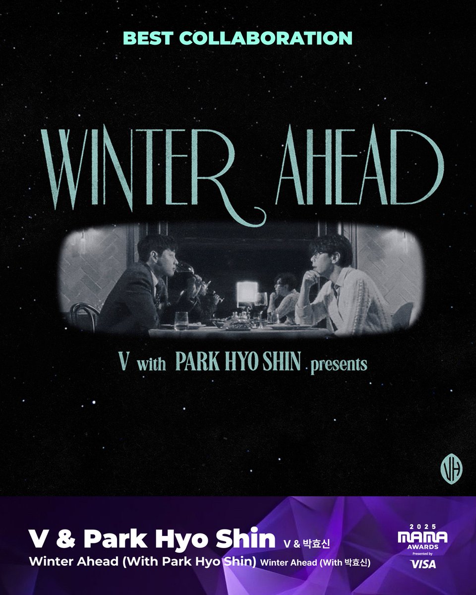 [📢] #V <a href="/BTS_twt/">방탄소년단</a> เข้าชิงรางวัลในงาน #2025MAMA ดังนี้

🌟 SONG OF THE YEAR  : “Winter Ahead” (with Park Hyo Shin)
🌟 BEST COLLABORATION : “Winter Ahead” (with Park Hyo Shin)
