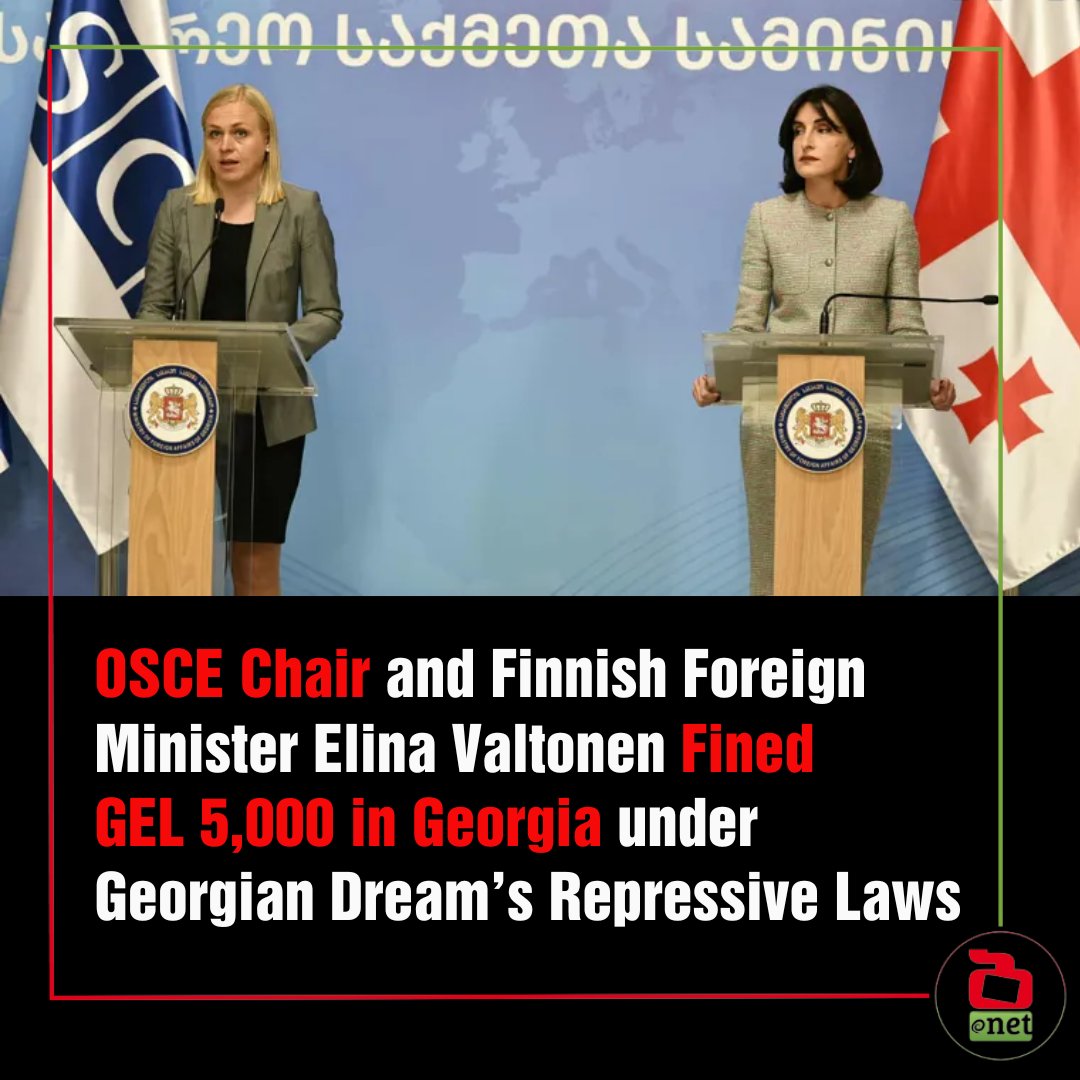 netgazeti's tweet image. 🟥The OSCE Chairperson-in-Office and Finland’s Foreign Minister, @elinavaltonen, has been fined GEL 5,000  for “blocking a road” under #Georgia’s repressive laws imposed by the ruling Georgian Dream party. 
#GeorgiaProtests 
#RepressionInGeorgia