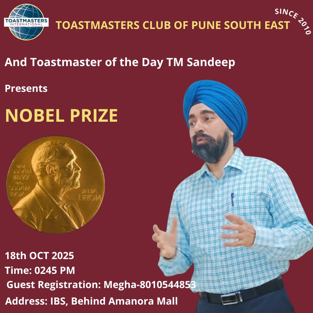 TMPuneSouthEast's tweet photo. Toastmasters Club of Pune Southeast invites you for its Offline Meeting #683

Theme- Nobel Prize. Led by TM Sandeep B

🗓 18thOctober 2025
🕓 02:45 PM Onwards

🔗 Guests -TM Megha- 8010544853.
📍 Map https://t.co/pgMgPMPnPZ
🏡 IBS  School, Behind Amanora Mall

#toastmasters https://t.co/vID7z2Vu08