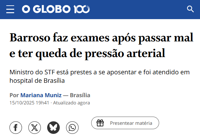 Screenshot of an O Globo news article webpage with headline stating STF Minister Gilmar Mendes underwent exams after feeling unwell and blood pressure drop, under observation at a hospital in Brasilia, dated October 15 2025 at 19:41, includes sharing icons and update note.