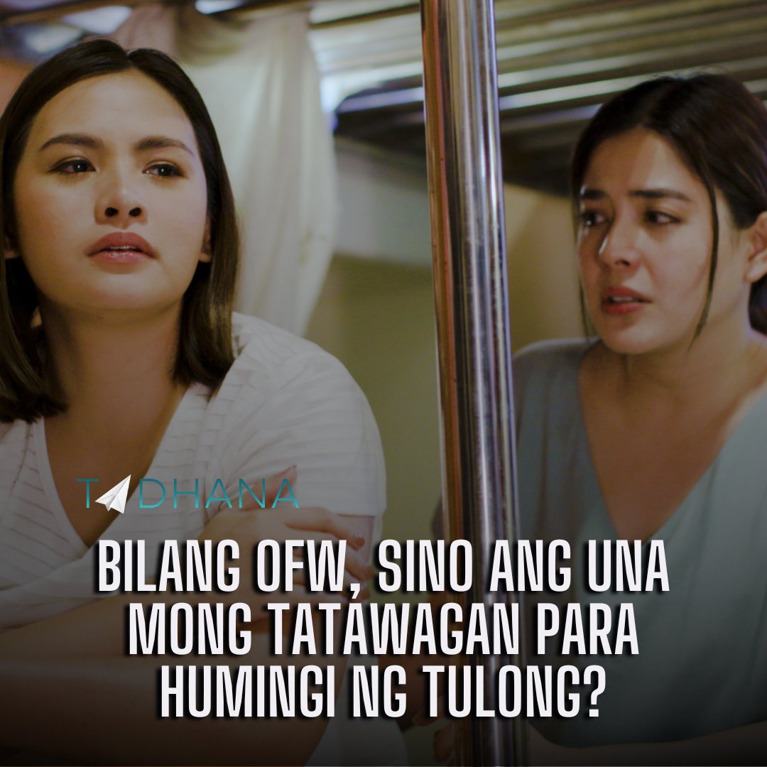 Bilang OFW, sino ang una mong tatawagan para humingi ng tulong? 

#Tadhana