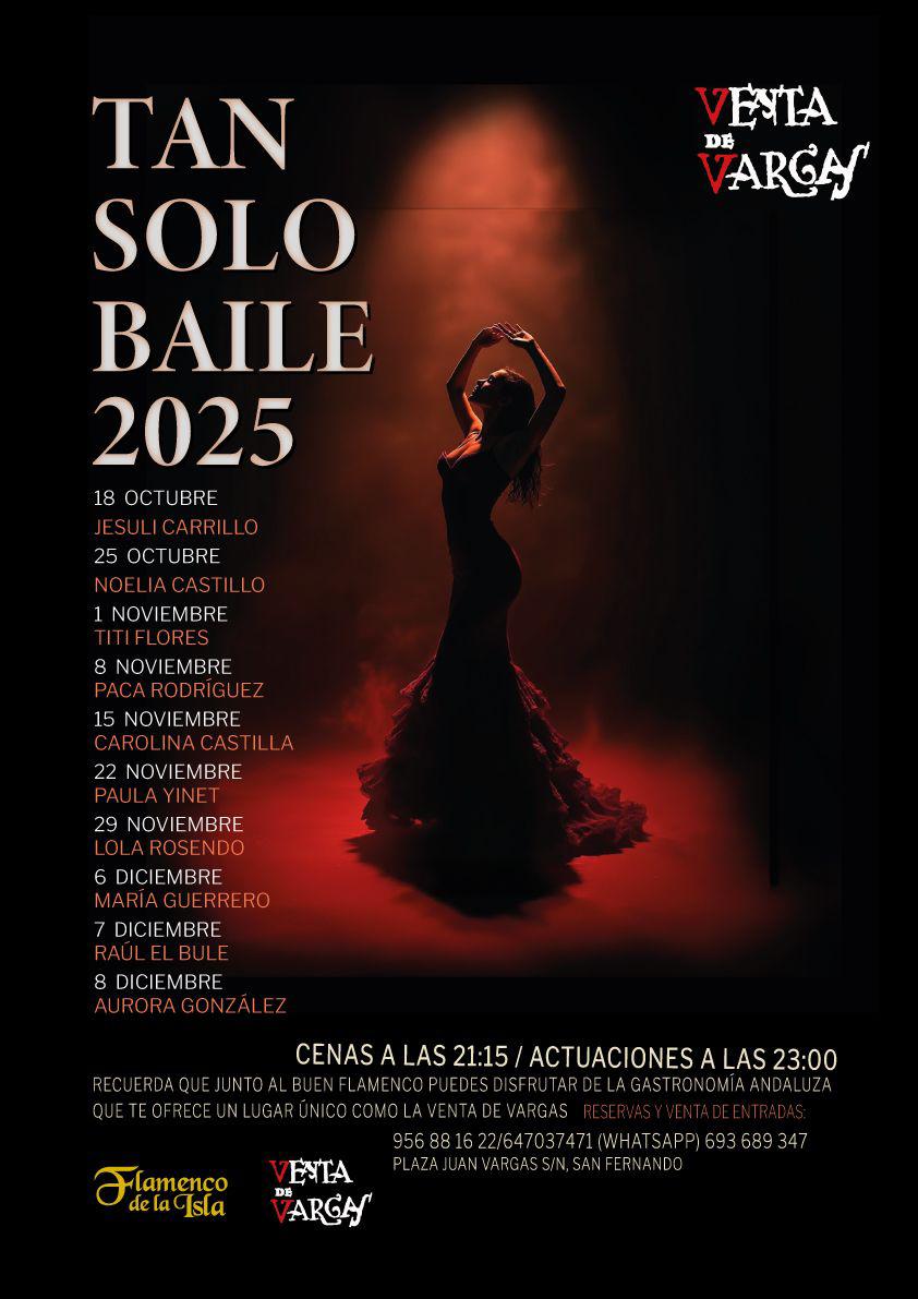 Llega un habitual en el otoño flamenco de La Isla, el ciclo TAN SOLO BAILE, se volverá a celebrar en la Venta de Vargas desde éste viernes hasta el 8 de diciembre.
Más información y reservas en el cartel adjunto: 🍁💃