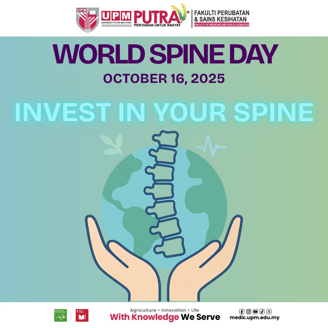 𝗪𝗢𝗥𝗟𝗗 𝗦𝗣𝗜𝗡𝗘 𝗗𝗔𝗬 𝟮𝟬𝟮𝟱 
medic.upm.edu.my/artikel/hari_t…

“ Invest in Your Spine”

#medicupm #fpskupm #spinehealth #lowbackpain #Sustainability@UPM #UPMGreenCampus