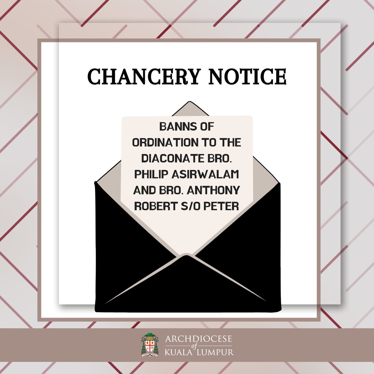His Grace, Archbishop Julian Leow, intends to ordain Bro. Philip Asirwalam and Bro. Anthony Robert to the Order of Deacon on Wednesday, 19 November 2025, at 11:00 am in the Church of St. Anthony, Kuala Lumpur. For more info: archkl.org/banns-of-ordin…