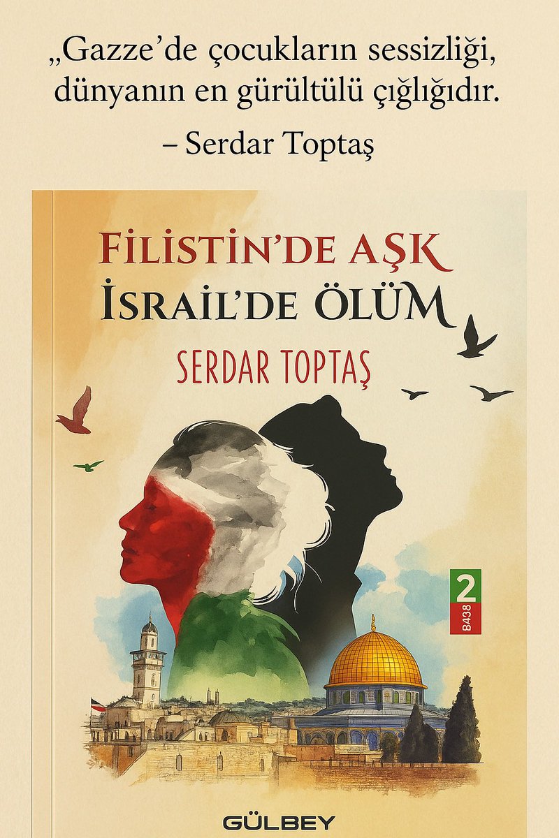 🔥 “Gazze’de çocuklar ölürken, dünya sessiz kalıyorsa; o sessizlik insanlığın mezar taşıdır.”
— Serdar Toptaş
📖 Filistin’de Aşk, İsrail’de Ölüm
#Gazze #Filistin #SerdarToptaş