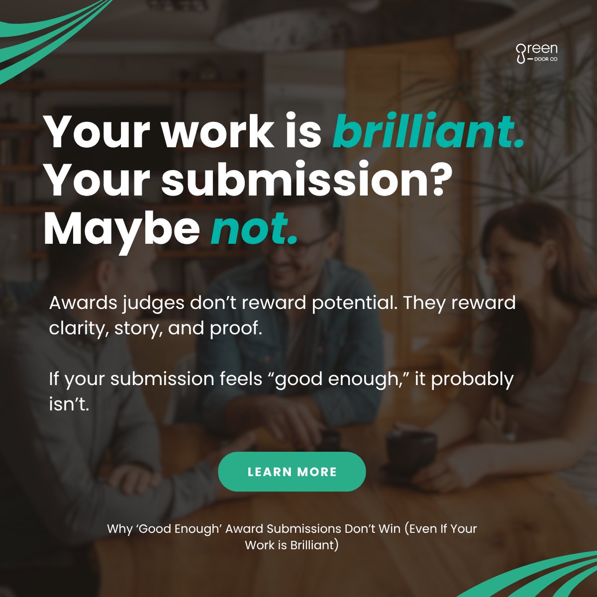 GreenDoor_Co's tweet image. Why &apos;Good Enough&apos; Award Submissions Don’t Win (Even If Your Work is Brilliant)

Learn more ➡️ hubs.ly/Q03NSJH00 

#AwardWinningTips #BusinessRecognition #StandOutAndWin #GreenDoorCo #Awards #BusinessAwards