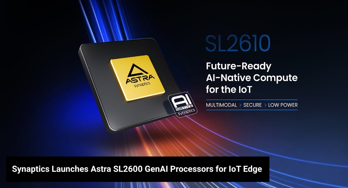 ComponentClubHQ's tweet photo. Smarter, more efficient edge AI.

@SynaCorp's launches the Astra SL2600 GenAI processors for multimodal workloads, secure compute, and scalable performance at the IoT edge.

🔗 Learn more in the article: https://t.co/Z1PruKe3pp

#Synaptics #AstraSL2600 #EdgeAI #IoT #AIProcessing #TechNews #TCC #TheComponentClub