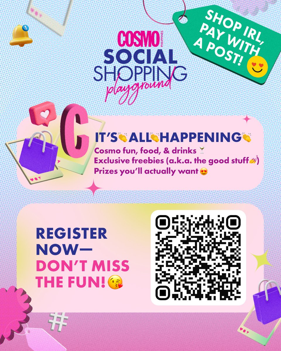 cosmo_ph's tweet image. Come hang at the Cosmo Social Shopping Playground on October 23 at Glorietta Palm Drive! 🛝

It’s giving major shopping + social vibes 💅✨ Shop IRL, pay with a post—it’s the ultimate spot for beauty lovers  like you! 💖 Scan the QR code to register! 😉

#CSSP2025 #CosmoPH