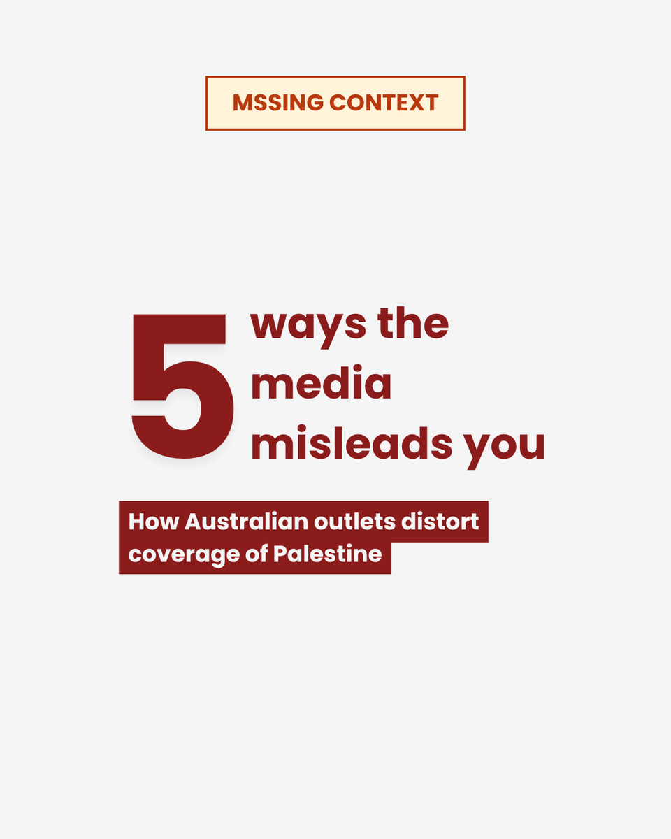 MssingContext's tweet photo. Media bias isn't always obvious - but it shapes how we understand current events.

Here are 5 subtle (but powerful) tactics used in Australian coverage of Palestine, with real examples from 2025 headlines 🧵 https://t.co/V4J4ya5LMR