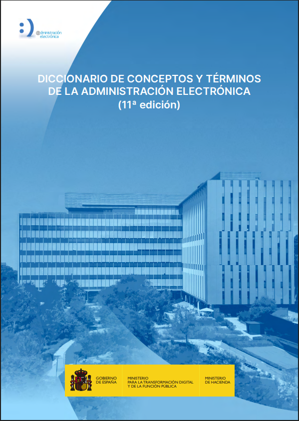 📢 O <a href="/mintradigital/">Ministerio Transformación Digital Función Pública</a> publica a 11ª edición do Diccionario de Termos da Administración Electrónica.
📚Recompilación que abrangue o eido administrativo , as ferramentas dixitais na Xustiza e a ‘transformación dixital ampliada’. 
Vía <a href="/OBSAE/">Observatorio de la Admon. Electrónica 🇪🇸</a>  en cutt.ly/7r3aksnm