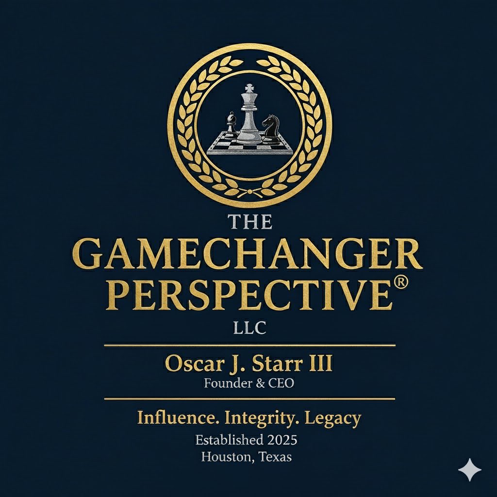 The GameChanger Perspective®️ is a newly and officially registered trademark brand as of Wednesday, October 15, 2025. This is a new and crowning achievement and milestone! We are ready for co-brand sponsorships/partnerships. Email: publishedauthor461978@oscarjstarriii.com.