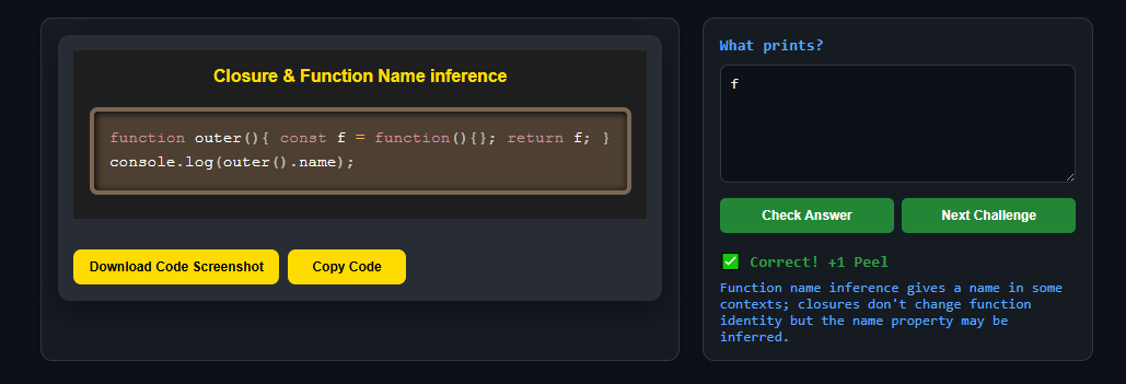 koomekelvink's tweet image. JavaScript can guess function names.
🔽Even though f is returned by outer, .name is inferred from the variable it was assigned to — not the outer function.
Closure challenge ->
peelcode.devsip.tech/peel/closure/i…
#javascriptlearning #javascripttips #SoftwareDevelopment