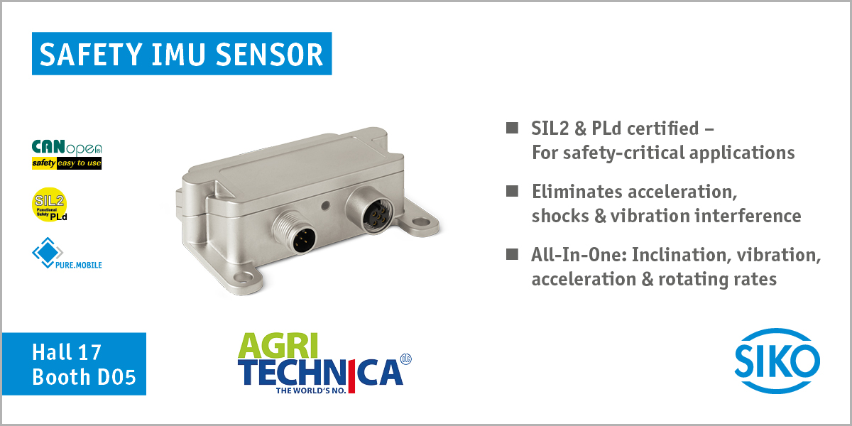 IMS365R – Safety-Certified IMU Sensor for Mobile Machines

<a href="/AGRITECHNICA/">AGRITECHNICA</a> 2025 | Hannover | November 9–15 | Hall 17, Booth D05

Automation and autonomy in agricultural machinery demand maximum precision and safety – and that’s exactly where our IMS365R comes in!
