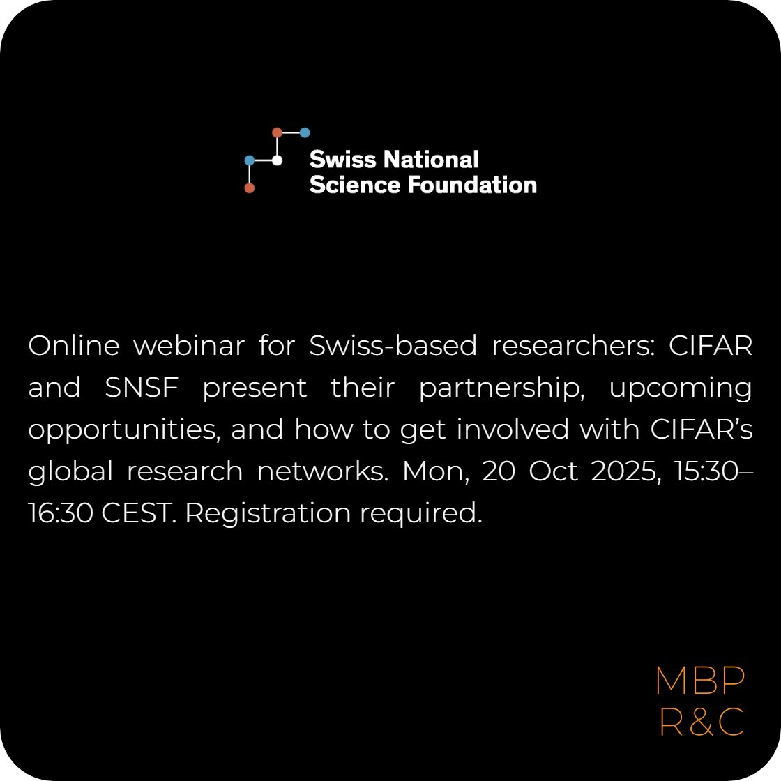 📢researchers in Switzerland! <a href="/CIFAR_News/">CIFAR</a> &amp; the <a href="/snsf_ch/">Swiss National Science Foundation</a>  are hosting an online webinar—learn about funding opportunities &amp; more
📅20 Oct 2025⏰15:30–16:30 CEST
🔗 rxn.mbp-rnc.com/25afv
🏷️ Interested or know someone who is? Like or tag
#Webinar
#ResearchFunding
#FundingNews