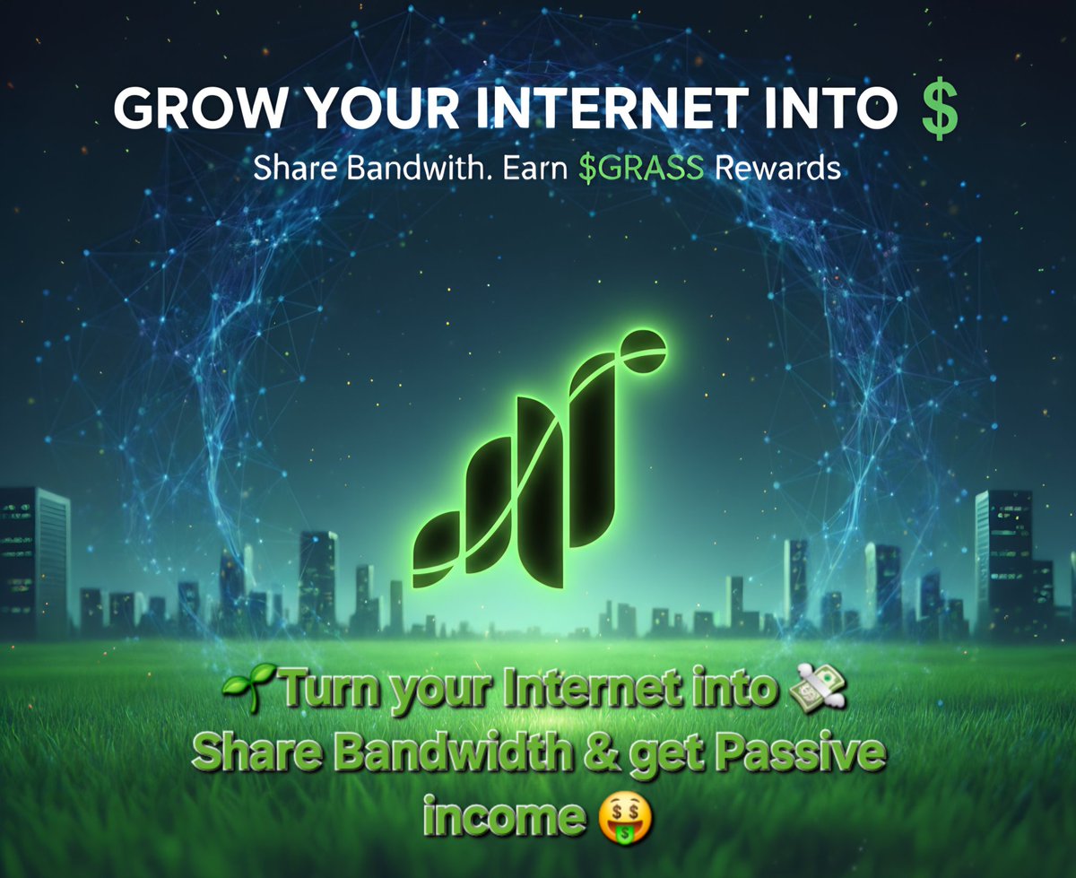 🌱 Turn your Internet into 💸 with <a href="/grass/">Grass</a>!
 Share bandwidth &amp; get $GRASS Rewards.
<a href="/grassfdn/">Grass Foundation</a> keeps it simple:💡
​Install the app 📲
​Start earning Passive Income 💸 now!
👉 Jump into $GRASS:

app.grass.io/register?refer…

#Defi #Crypto #Airdrop #Web3 #Solana #AI #PassiveIncome #BTC