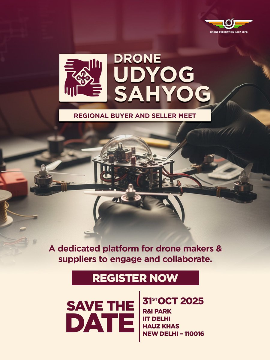 Drone Federation India (DFI) (@dronefed) on Twitter photo Strengthening the Heart of India’s Drone Industry. 🇮🇳⚙️
Join us in Delhi on 31st October for Drone Udyog - Sahyog, a platform to connect drone manufacturers and suppliers.
Registration Link: bit.ly/udyog-sahyog-d…
#DroneUdyogSahyog #DFIEvents Strengthening the Heart of India’s Drone Industry. 🇮🇳⚙️
Join us in Delhi on 31st October for Drone Udyog - Sahyog, a platform to connect drone manufacturers and suppliers.
Registration Link: bit.ly/udyog-sahyog-d…
#DroneUdyogSahyog #DFIEvents