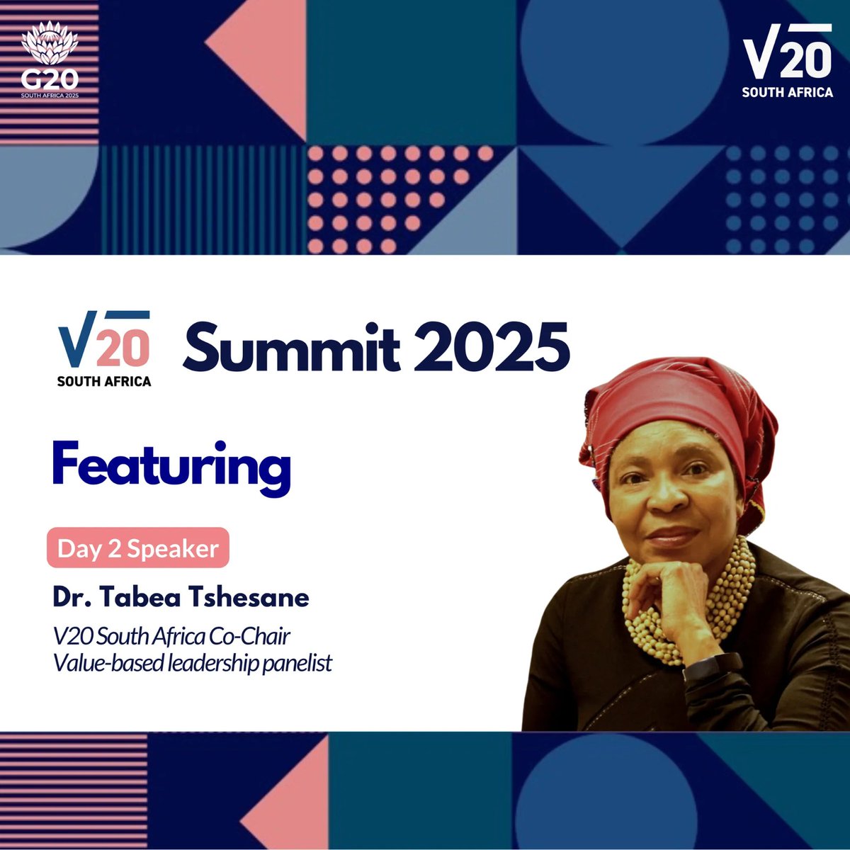 values20group's tweet photo. We’re honoured to feature Dr. Tabea Tshesane, Co-Chair of #V20SouthAfrica, at #V20Summit2025 🌍
#G20 #LivingValues #EthicalLeadership #WomenInLeadership #UbuntuInAction #LeadershipForChange https://t.co/qPOOb0gBQD