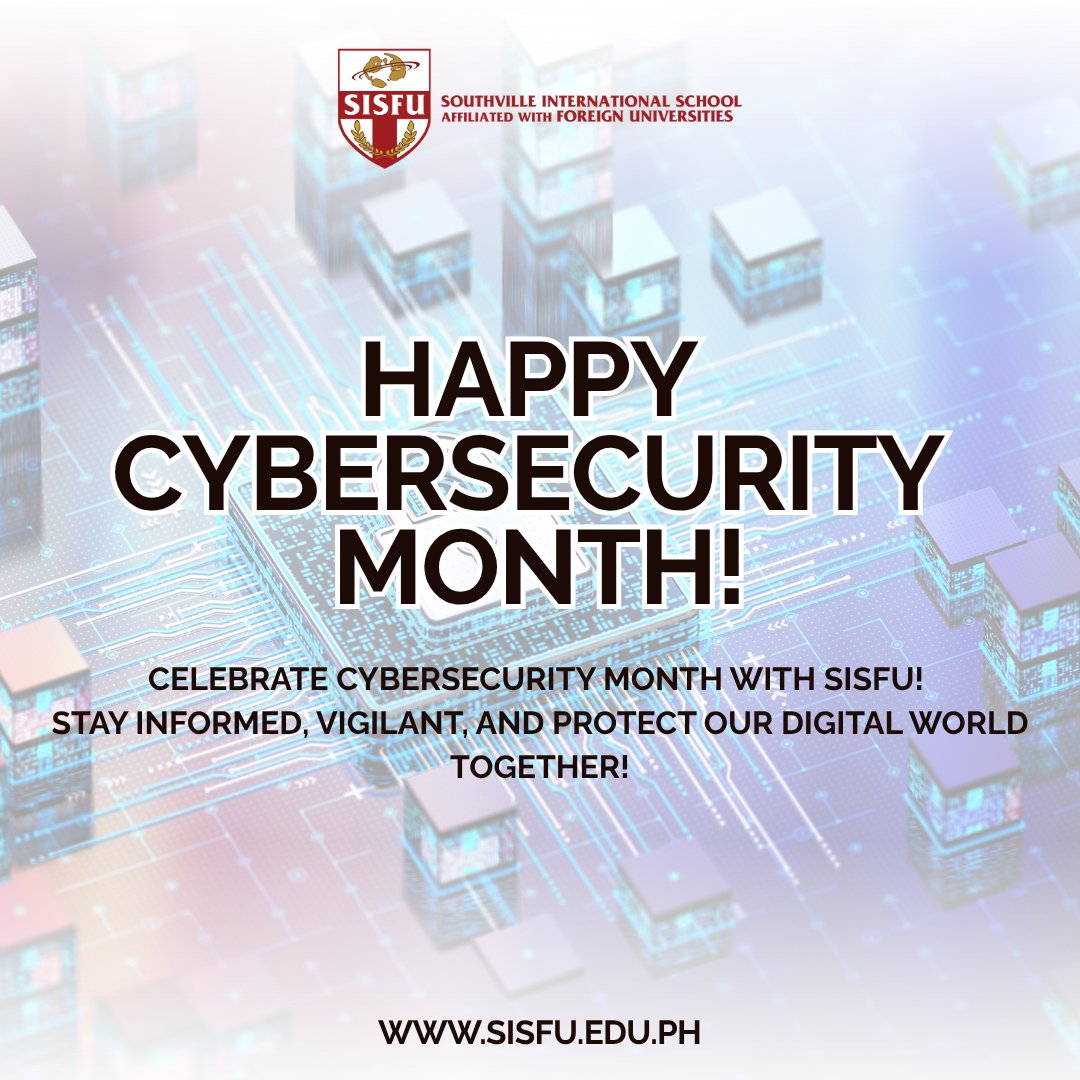 Happy Cybersecurity Month! Let's celebrate our digital safety and the experts who keep us secure! Remember, cybersecurity is a shared responsibility. Stay informed, stay safe, and keep your data protected! 

#BeGlobalBeAmazingBeSISFU