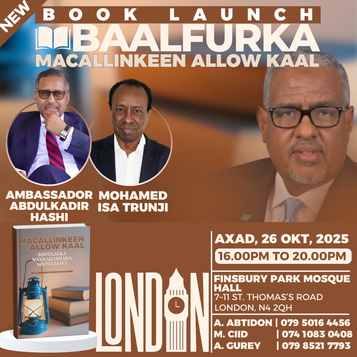 Bismillah…

A conversation on education in Somalia past, present &amp; future with the people of London, UK and the launching of the book “ Macallinkeen Allow Kaal”.

Looking forward to seeing you there, inshaAllah.