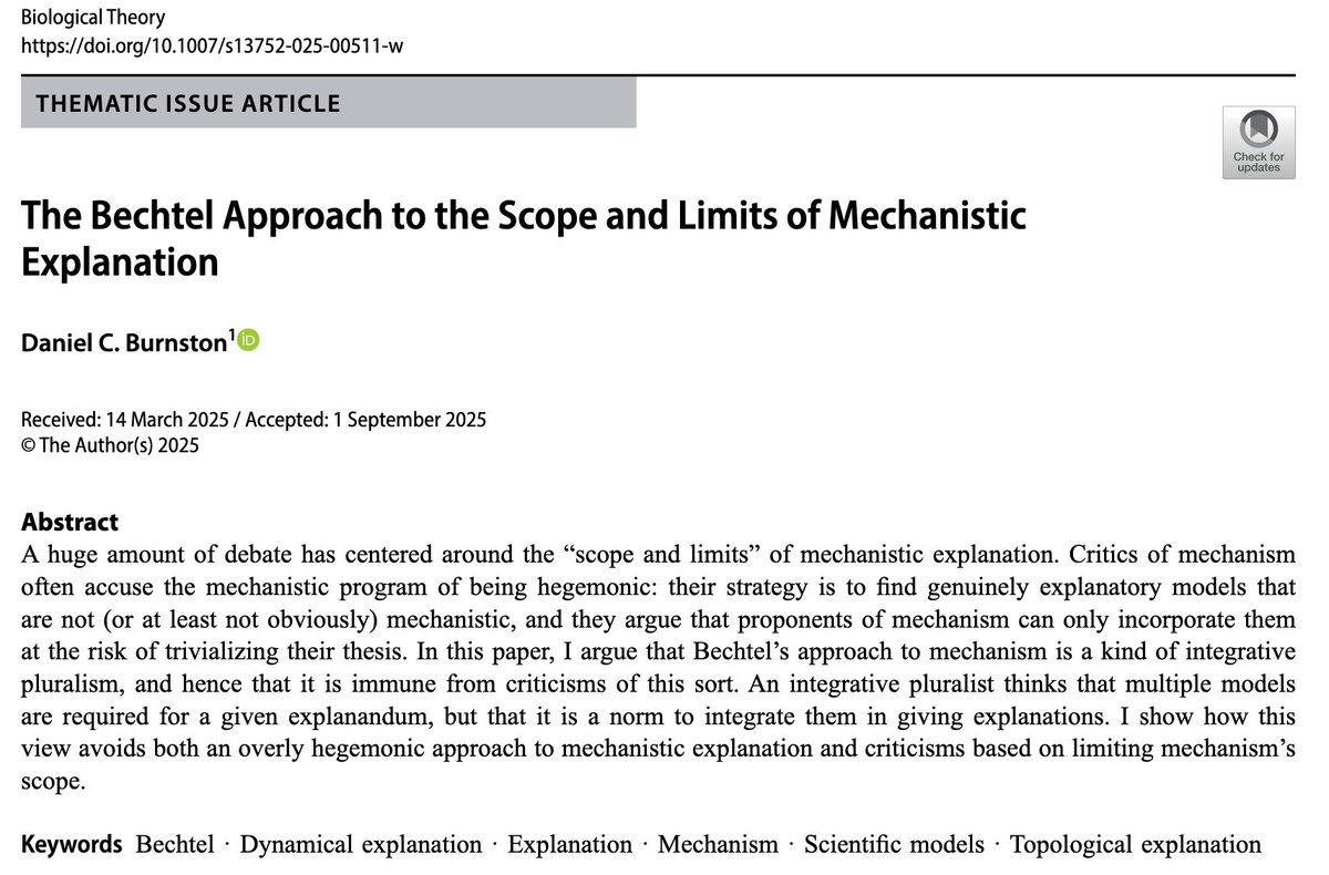 ➡️New article out⬅️

The Bechtel Approach to the Scope and Limits of Mechanistic Explanation

by Daniel C. Burnston

Free reading link: rdcu.be/eLgQT