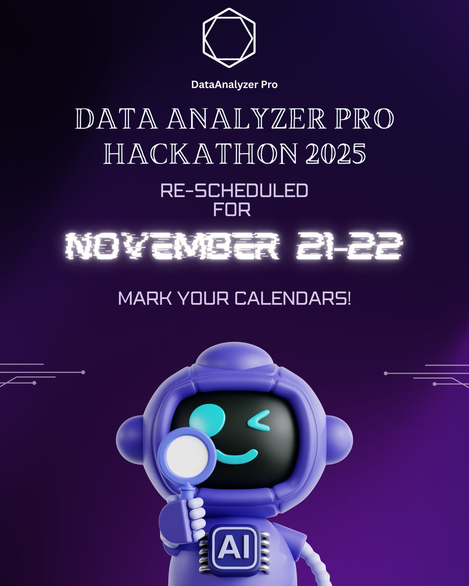 DataanalyzerPro's tweet image. 📢 Update: The Data Analyzer Pro Hackathon is now on Nov 21–22!   
More challenges, more innovation, more chances to shine! 
Already registered? You’re in. Still thinking? Sign up now!  
#Hackathon #DataAnalyzerPro #Innovation #TechCommunity