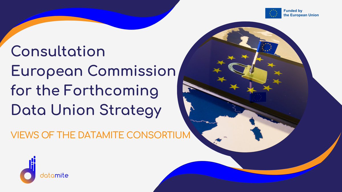DATAMITE_EU's tweet image. 📑Consultation @EU_Commission  for the Forthcoming #DataUnionStrategy: Views of DATAMITE.
In line with our policy of contributing to #OpenScience and having a real impact on European data policies, we make our views available to everyone.✍️By @NetLawBG.
🔗datamite-horizon.eu/2025/09/03/con…