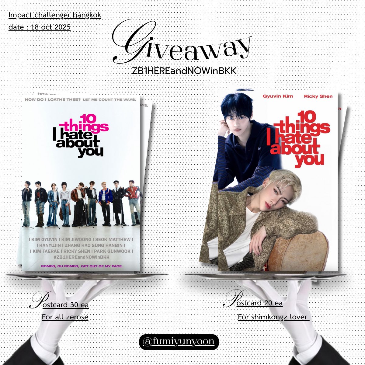 pls kindly rt 𓍯𓂃

giveaway for #ZB1HEREandNOWinBKK 
 - postcard 4*6 30 ea for all 🌹 
 - postcard 4*6 20 ea for shimkongz lover 🐶🐱ྀིྀི ᢉ𐭩
date : 18 oct 2025
 @ impact challenger

⤷  rt &amp; show this tweet 

#ZEROBASEONEINBKK
#2025_ZEROBASEONE_WORLDTOUR_HEREANDNOW_IN_BANGKOK
