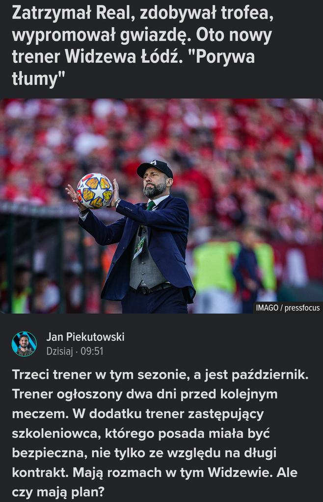 Igor Jovićević, czyli ostatnia szansa dla Mindaugasa Nikoliciusa.

Do tej pory Litwin nie dał podstaw, aby w niego wierzyć, ale Jovićević... robi wrażenie. Świetnie dociera do piłkarzy, jego styl wydaje się pasować do obecnej kadry Widzewa, a ponadto nie ma problemów