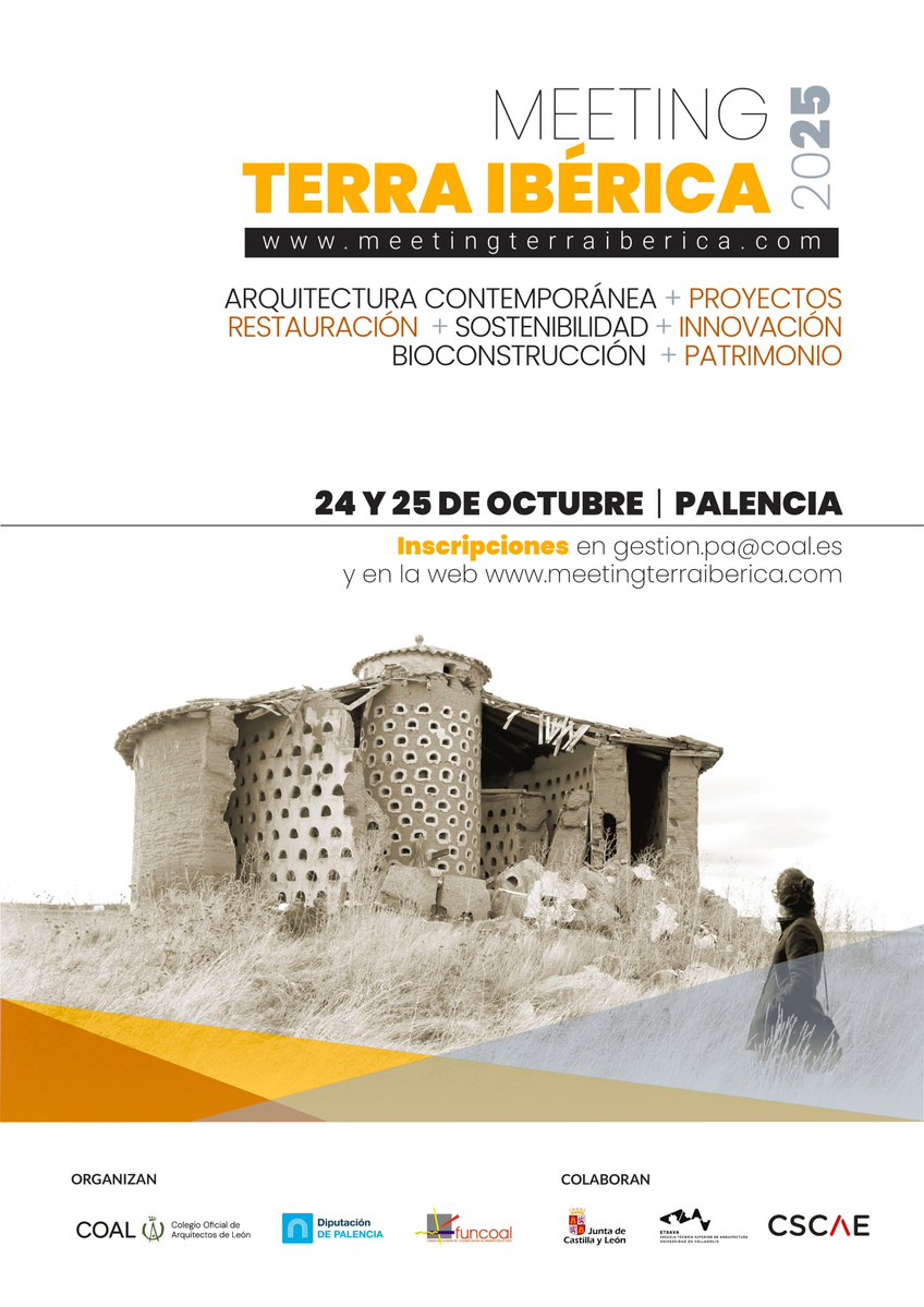 El COAL celebra en Palencia el Meeting Terra Ibérica 2025, punto de encuentro sobre la arquitectura con tierra.

📅24 y 25 de octubre
📍 Palencia

Programa e inscripciones ⬇️
cscae.com/index.php/los-…