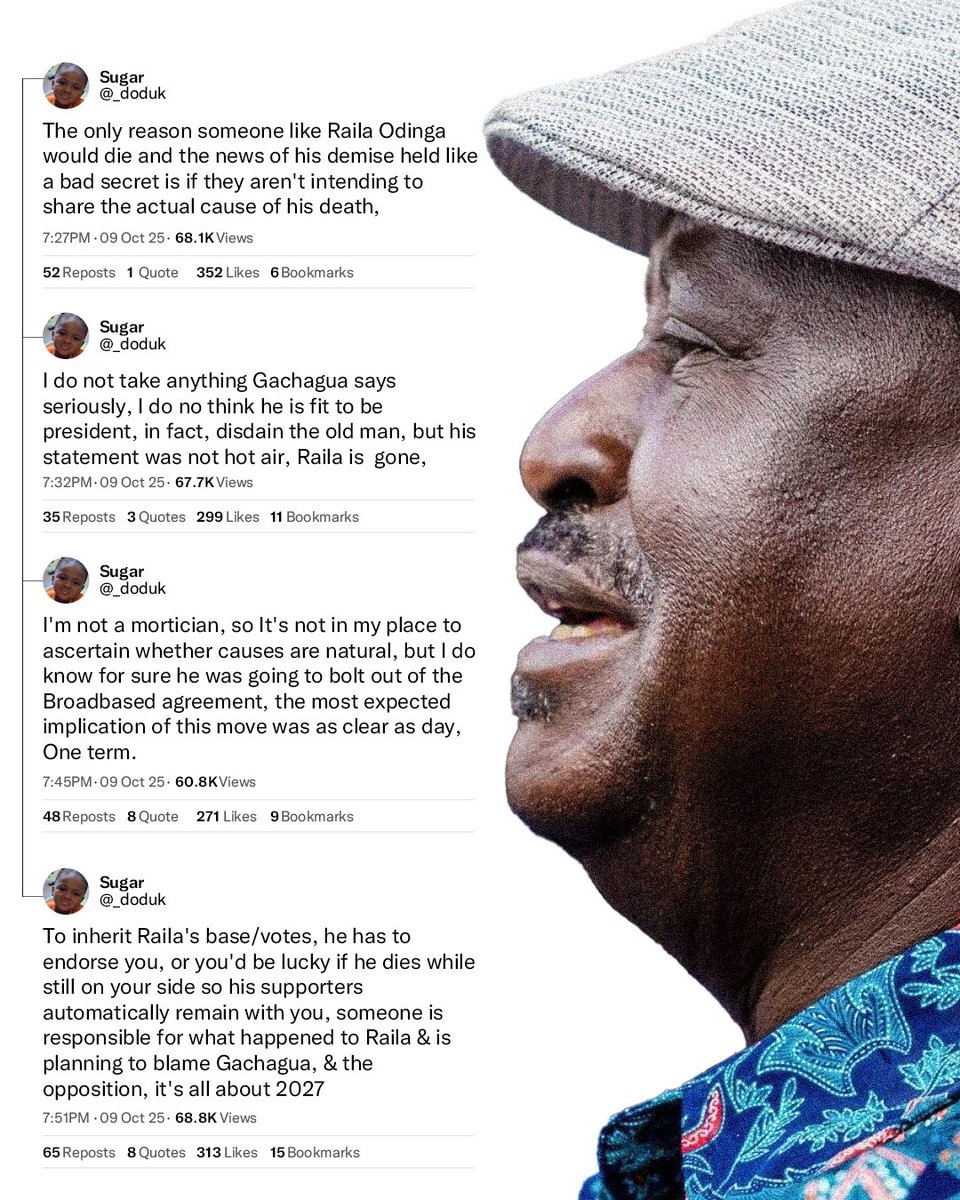 WanjikuReports's tweet image. The tweet that knew too Much? Re-examining @_doduk’s October 9 Thread on Raila Odinga's fate.
