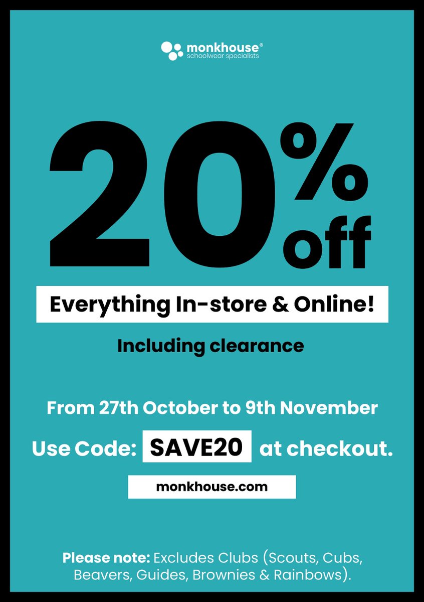 Our uniform supplier, Monkhouse, is having a 20% off event, for all items including clearance. Use code SAVE20 at checkout - visit monkhouse.com
