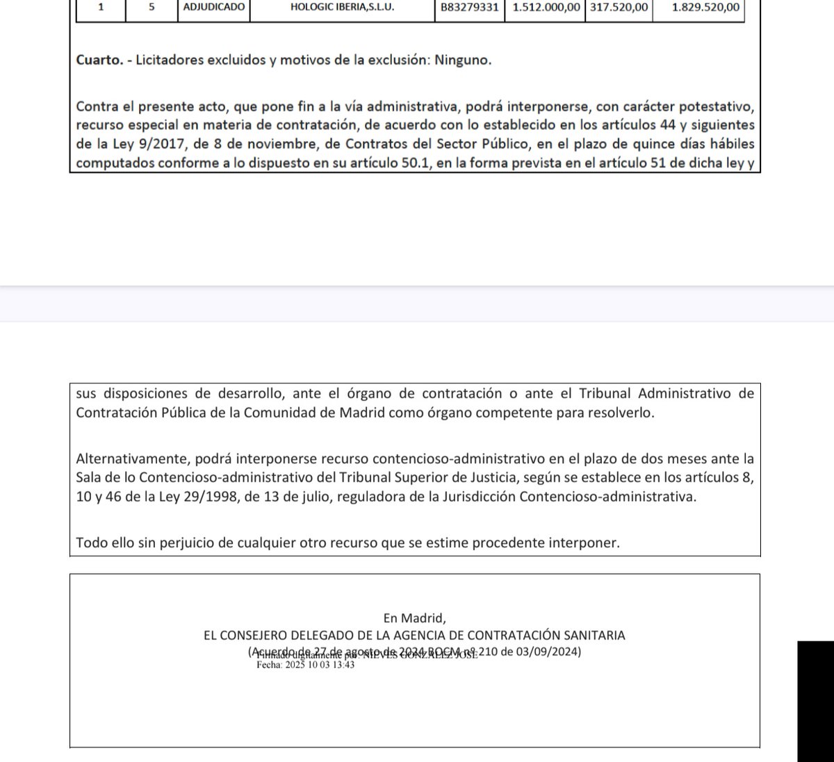 ‼️ MENTIRA. La adjudicación de realizó y se publicó en el Portal de la Contratación de la Comunidad de Madrid el 6 de octubre. 

Cualquiera puede consultarlo en dicho portal.