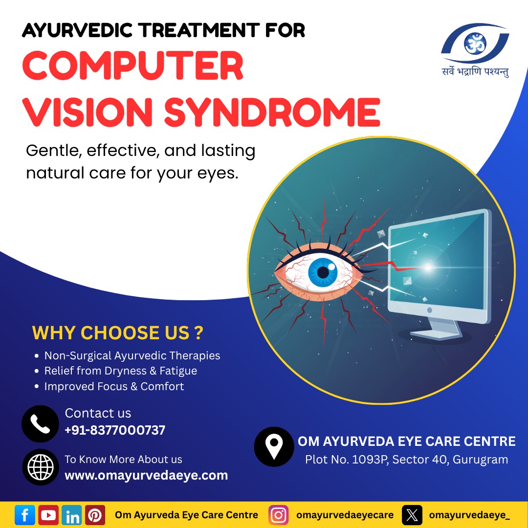 omayurvedaeye_'s tweet image. Advanced Ayurvedic Solutions for Computer Vision Syndrome (CVS): Achieve Lasting Ocular Comfort and Focus.

 #AyurvedicEyeCare #ComputerVisionSyndrome #ProfessionalWellness #OcularHealth #NonSurgicalTreatment #OmAyurveda #Gurugram