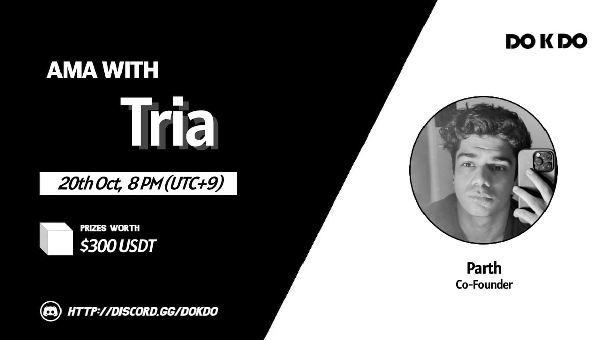 [DOKDO DAO X Tria AMA]

🎁$300 USDT in AMA

📆DATE : 20th, October, 2025
⏰TIME : 20:00 KST / 11:00 UTC 
🏫Venue : discord.gg/dokdo

1️⃣ Follow 
<a href="/DOKDODAO/">DOKDO DAO</a>
<a href="/Dokdo_web3/">DOKDO Web 3.0</a>
<a href="/useTria/">Tria</a>

2️⃣ LK l RT l TAG 3 Friends

3️⃣ Fill out the Form
forms.gle/9LZCtNVifXubc8…