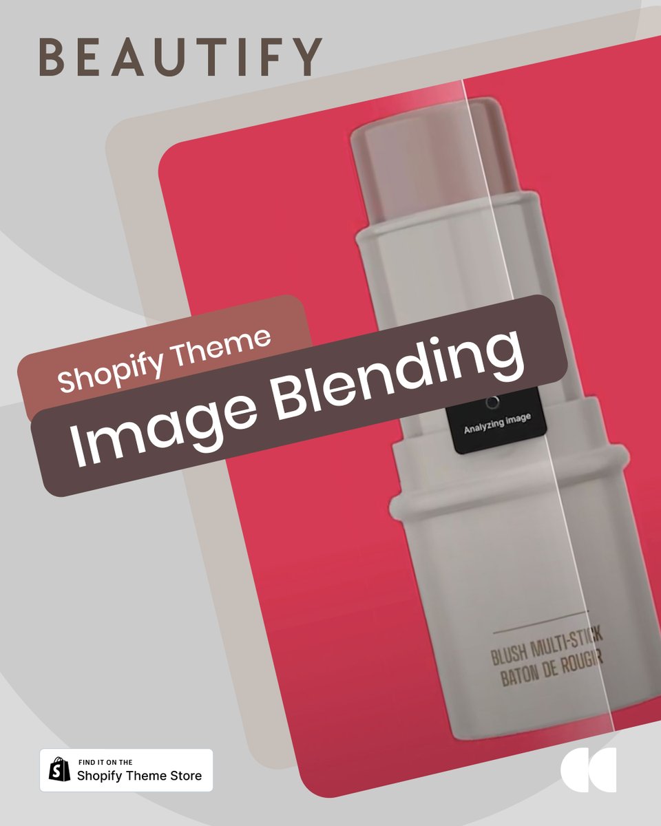 cleancanvas's tweet image. 🚀 New in BEAUTIFY: Image Blending!
Say goodbye to clashing product photos, BEAUTIFY now blends your images seamlessly with your store’s palette for a clean, premium, branded look.
👉 Try it now: shopify.pxf.io/beautify
#Shopify #BeautifyTheme #Beauty #Skincare #Cosmetics