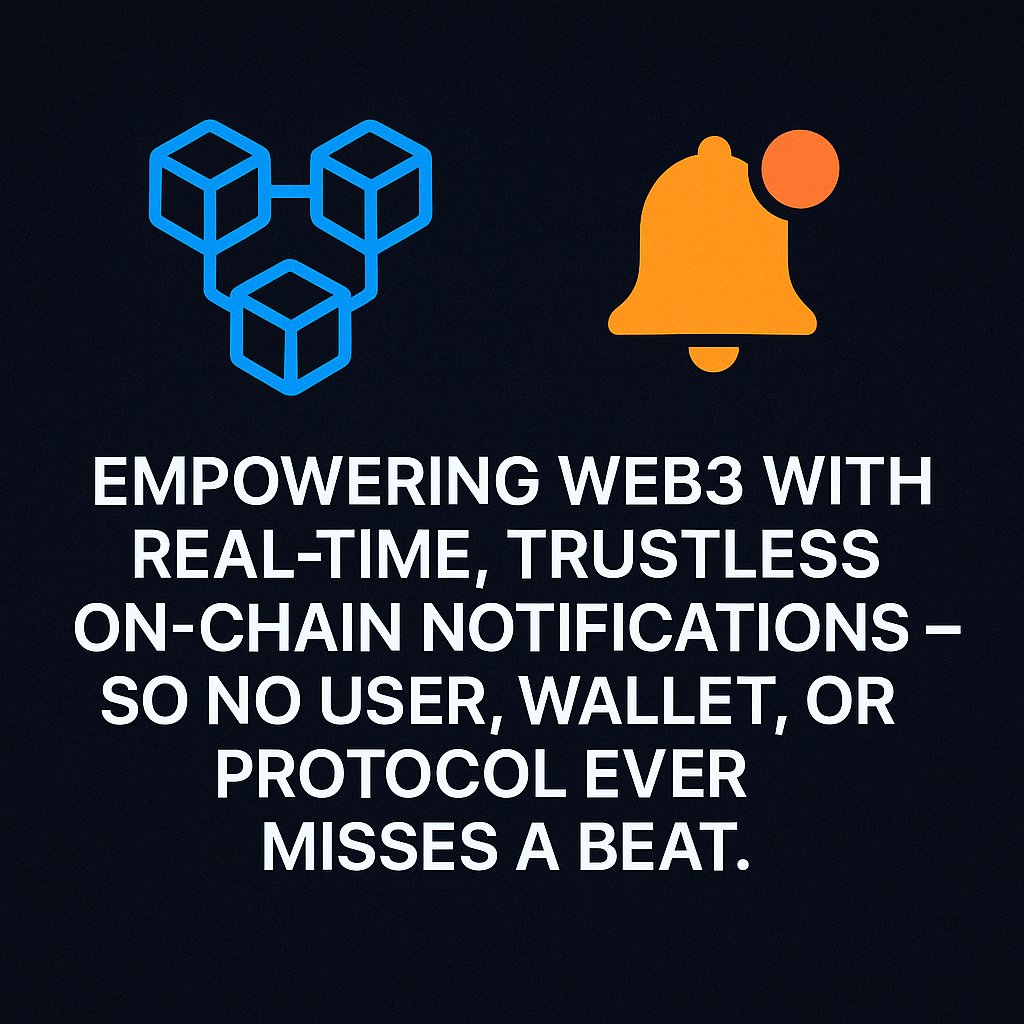 Building something powerful during the <a href="/enter_delta/">delta</a>  program 💡
"Delivering real-time, trustless on-chain notifications so Web3 users never miss what matters."