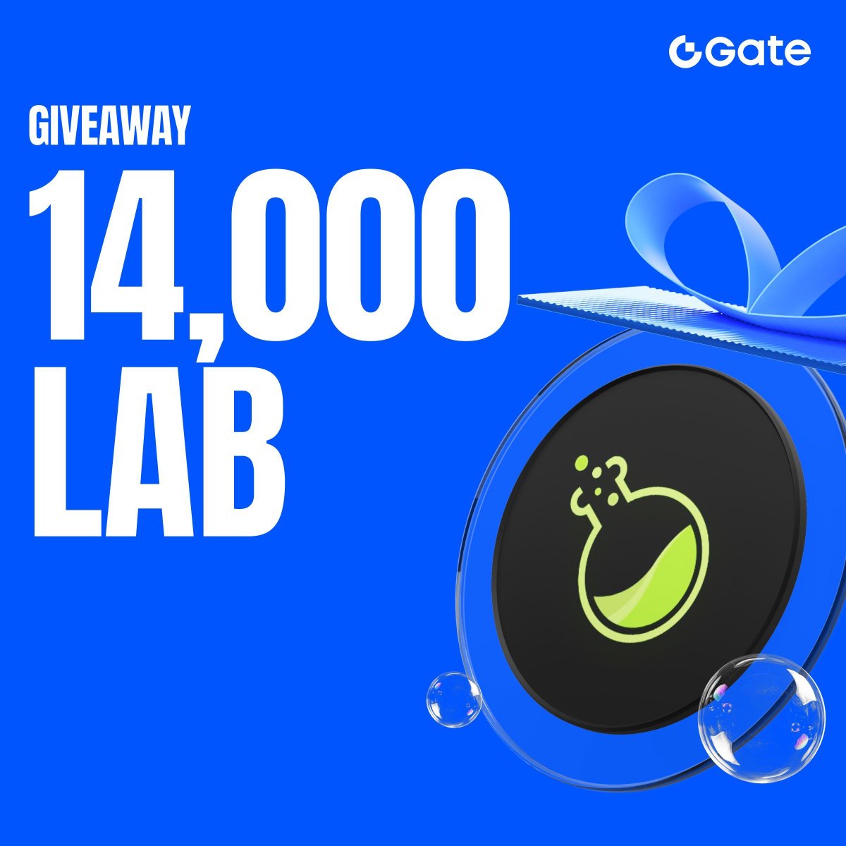 🎉 $LAB Giveaway Alert on Gate!

Ready to grab your share of 14,000 $LAB? 10 lucky winners will score big:
🔹 Follow <a href="/Gate/">Gate</a> &amp; <a href="/LABtrade_/">LAB</a>
🔹 Like, RT and tag 3 friends

Ends at 10:00 AM, Oct 19 UTC.