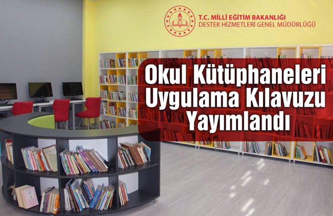 A bright school library interior with yellow walls and wooden bookshelves filled with books. Several computers on desks face the shelves. Red chairs surround a circular black table holding more books. Official logos of T.C. Millî Eğitim Bakanlığı and Destek Hizmetleri Genel Müdürlüğü appear in the top corner. Text overlay reads Okul Kütüphaneleri Uygulama Kılavuzu in red.