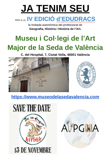 ASSOCIACIÓ VALENCIANA DEL PROFESSORAT DE GEOGRAFIA, HISTÒRIA I ART (AVPGHA) : IV Edició EDUDRACS  On la farem? avpgha.blogspot.com/2025/10/iv-edi…