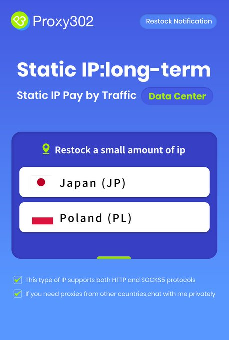 Proxy302_'s tweet photo. 📣#Proxy302  IP Restock Notification

【Static IP Pay by traffic】 - 【Data Center IP】 Restocking the following country's proxies:

🇯🇵 Japan（JP）
🇵🇱 Poland（PL）

👉Register now for Proxy302 and get $1 test credit for free:https://t.co/dhvE1XoLKy https://t.co/PYKd3dH28t