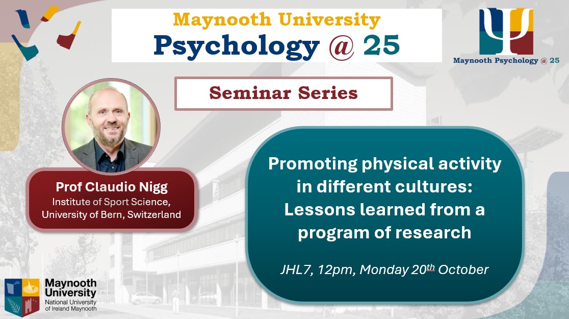 For our next seminar, we're delighted to welcome Prof. Claudio Nigg, Institute of Sport Science, University of Bern &amp; Adjunct Prof @MUPsychDept, who will present on 'Promoting physical activity in different cultures: Lessons learned from a program of research' #psychologyat25