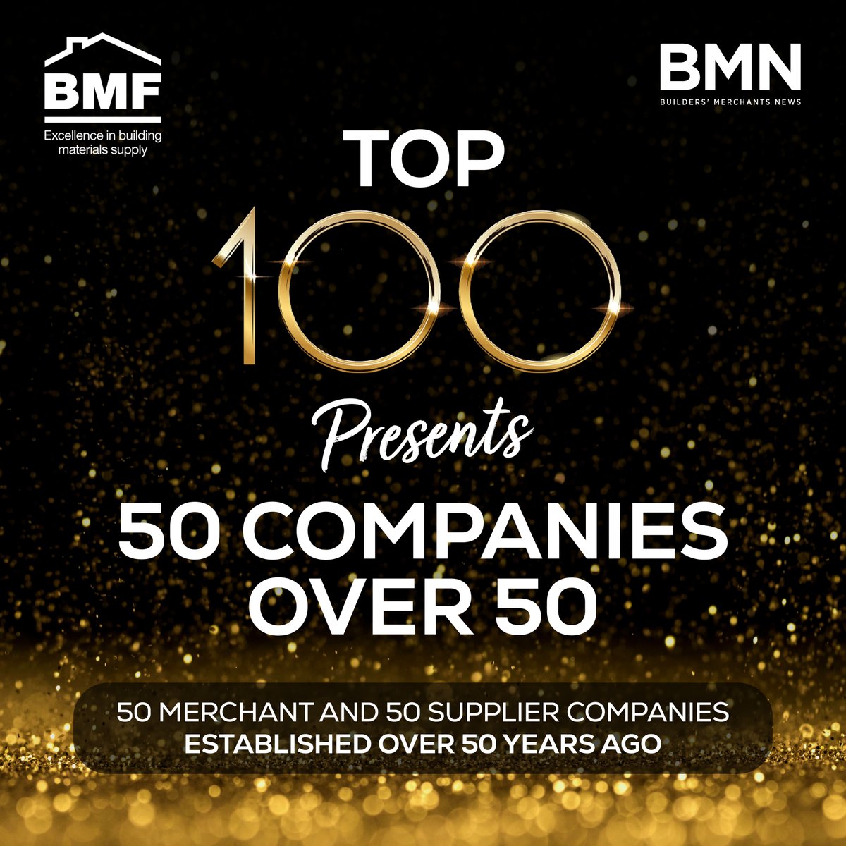 The BMF is delighted to once again partner with <a href="/BMerchantsNews/">Builders' Merchants News</a> for the latest chapter in the Top 100 series - this time, we’re honouring 50 Companies Over 50.

More at: bmf.org.uk/BMF2/Events/Ev…
