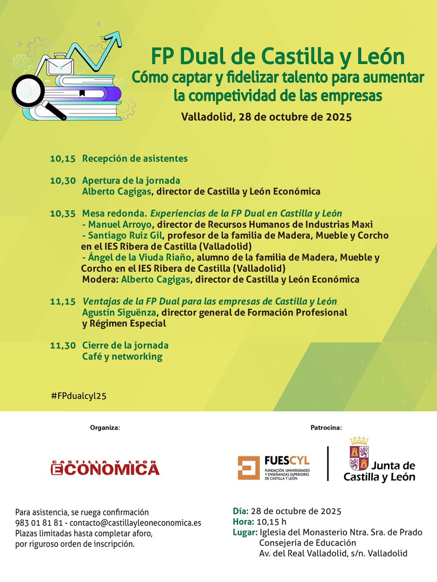cyleconomica's tweet image. #Jornada sobre cómo #captar y #fidelizar #talento con la #FPDual el 28 de octubre en #Valladolid ow.ly/VL6a50X5qCk #FPdualcyl25 @Fuescyl @INDUSTRIASMAXI @educacyl @SMAF12360 @jcyl @IES_Ribera