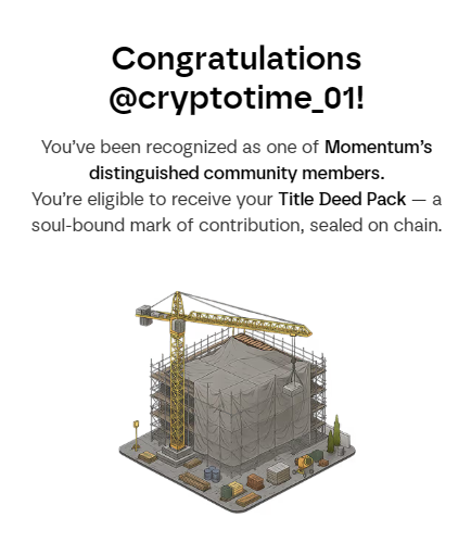 cryptotime_01's tweet photo. I've been recognized as one of the outstanding members of the Momentum community! 🥳

And now for the best part: I can nominate up to three people who deserve it! 🏆

𝐖𝐚𝐧𝐭 𝐭𝐨 𝐛𝐞 𝐧𝐨𝐦𝐢𝐧𝐚𝐭𝐞𝐝? 👇
💬 Leave a comment below
❤️ Like this post
🔁 Repost to spread the word

The Deed drop is live! Heard I might be eligible for a Title Deed from @MMTFinance. Time to see if it’s landed. Check yours 👉 https://t.co/V8goleS8Ya