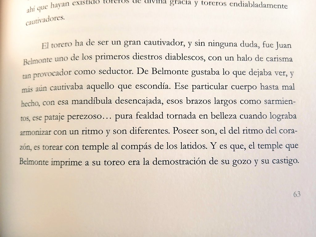 "Poseer son, el del ritmo del corazón, es torear con temple al compás de los latidos. Y es que, el temple que Belmonte imprime a su toreo era la demostración de su gozo y su castigo".