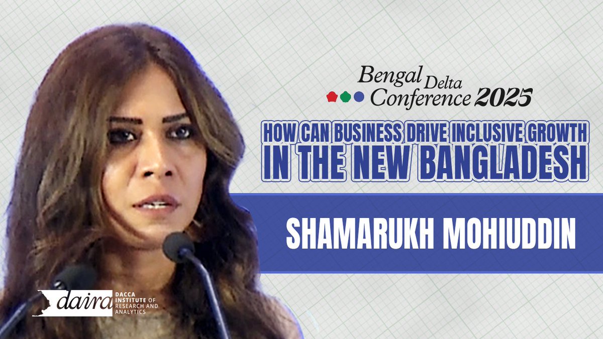 Shamarukh Mohiuddin explores how Bangladesh’s private sector can power inclusive and sustainable growth through innovation, equity, and accountability.
Youtube link: youtu.be/30oJetWTGRI
#BengalDelta #daira #InclusiveGrowth #BangladeshEconomy #SustainableBusiness #SocialImpact