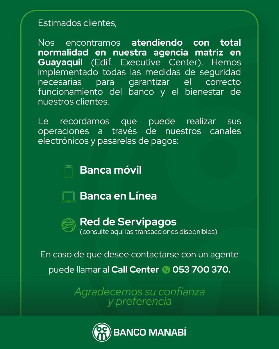 🏦 Estamos atendiendo con normalidad en nuestra agencia matriz en Guayaquil #BancoManabí